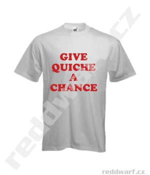 triko - Give quiche a chance - šedé - Kliknutím na obrázek zavřete