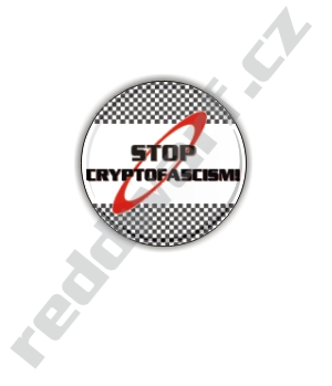 placka - 44mm - Stop cryptofascism! 2 placka - 44mm - Stop cryptofascism! 2